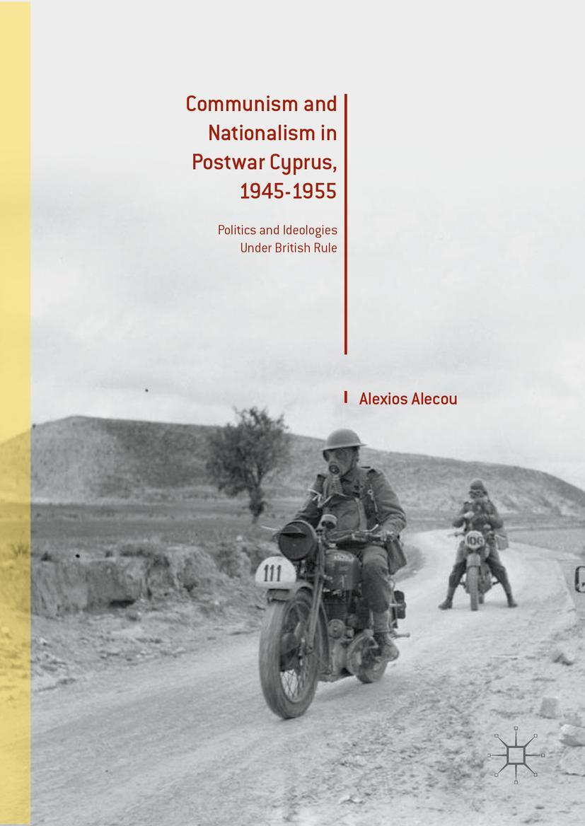 Vorderes Coverbild Communism and Nationalism in Postwar Cyprus, 1945-1955