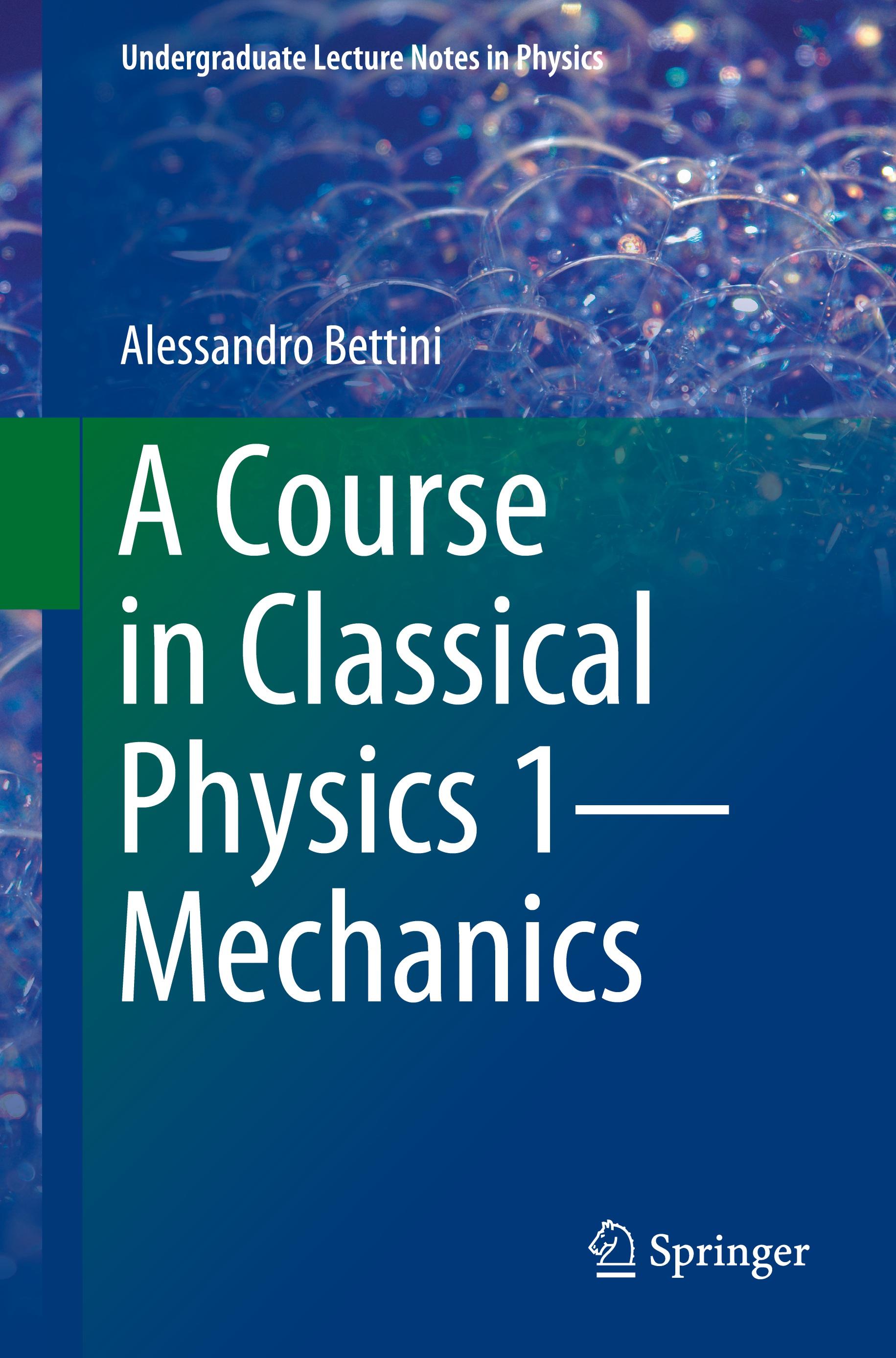 Vorderes Coverbild A Course in Classical Physics 1-Mechanics