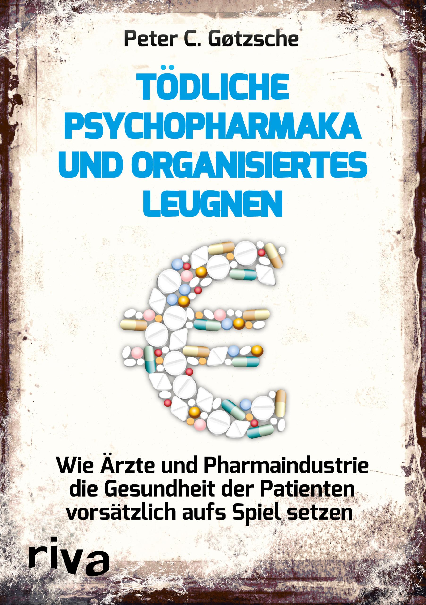 Vorderes Coverbild Tödliche Psychopharmaka und organisiertes Leugnen