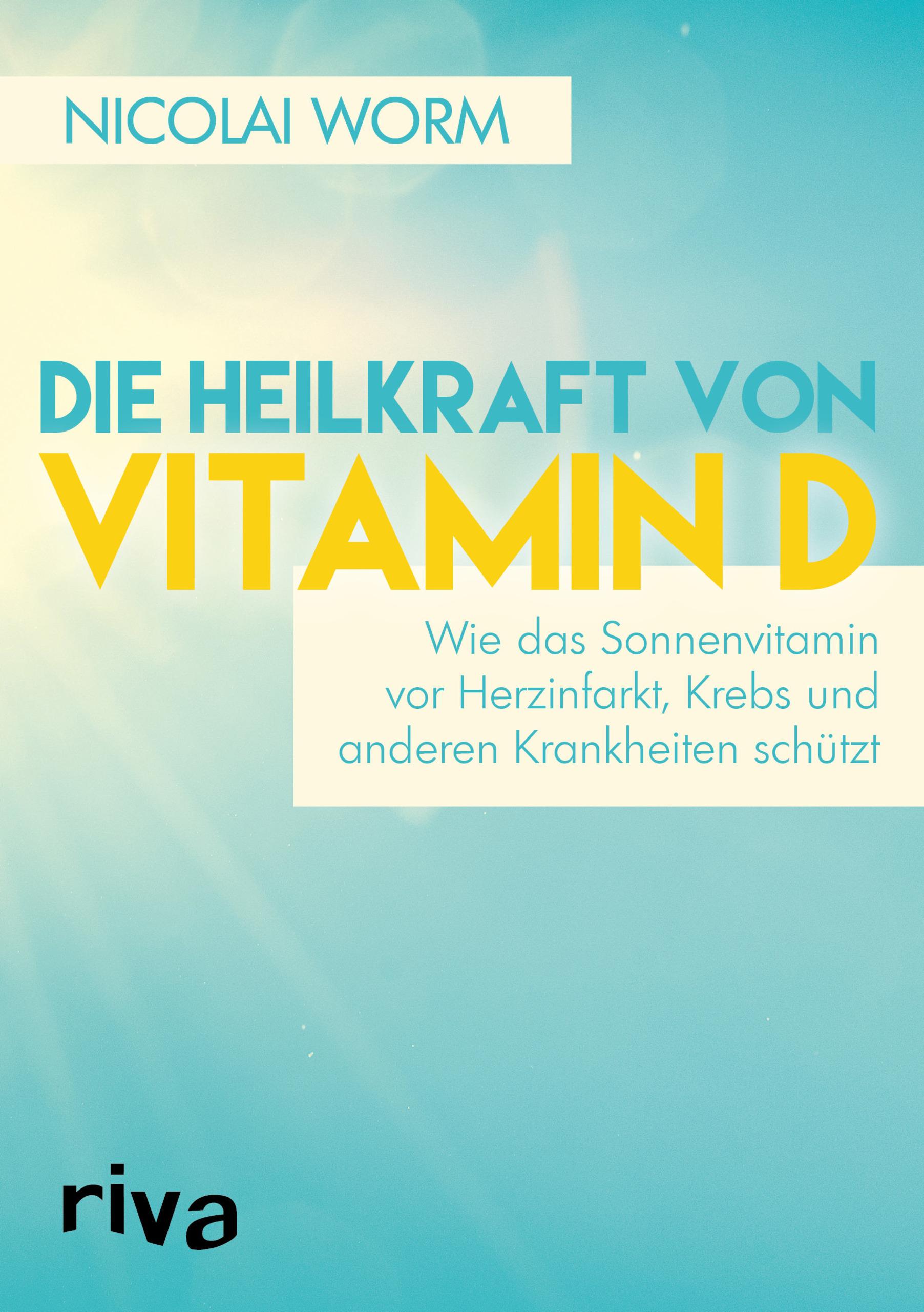 Vorderes Coverbild Die Heilkraft von Vitamin D