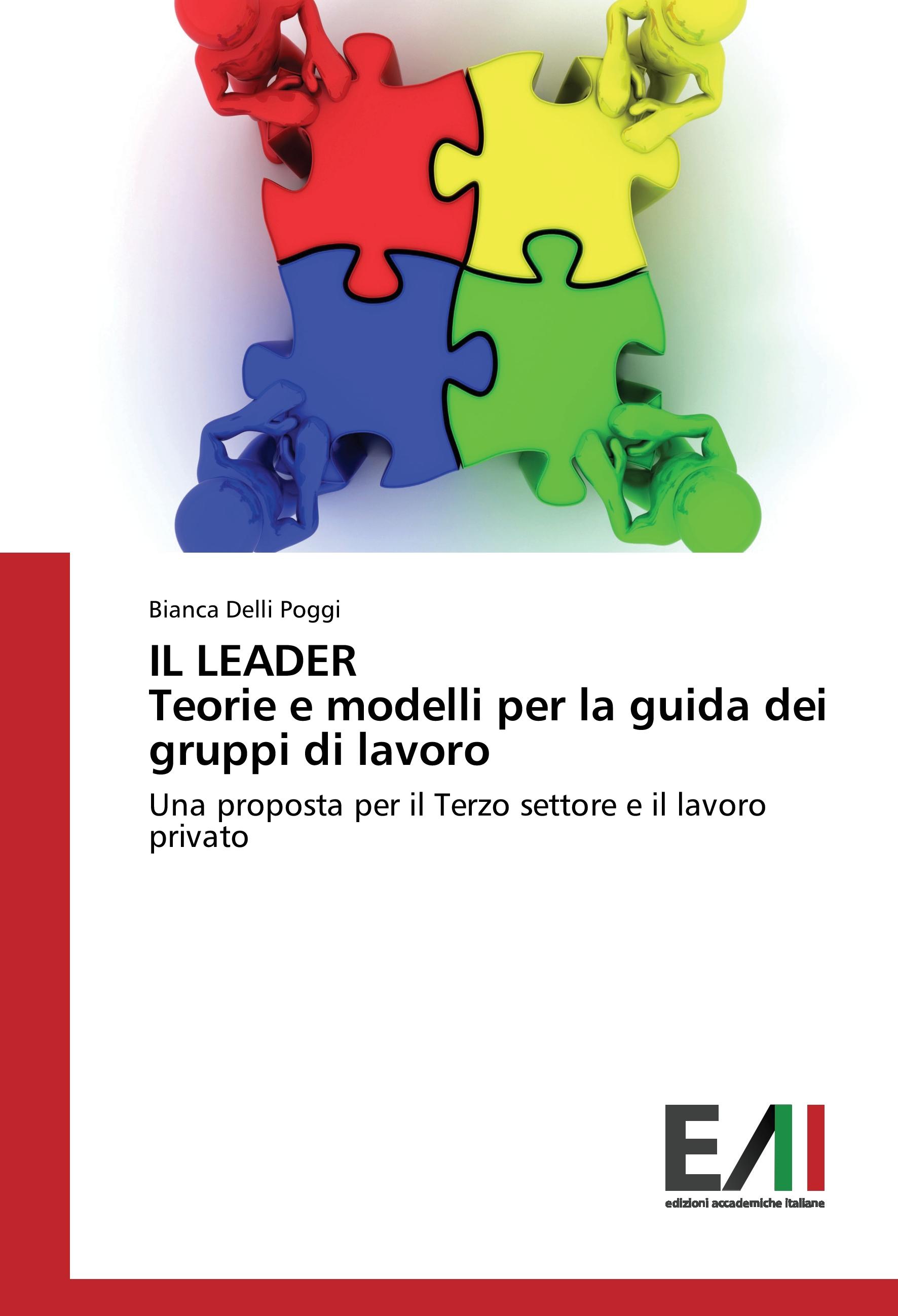 Vorderes Coverbild IL LEADER Teorie e modelli per la guida dei gruppi di lavoro