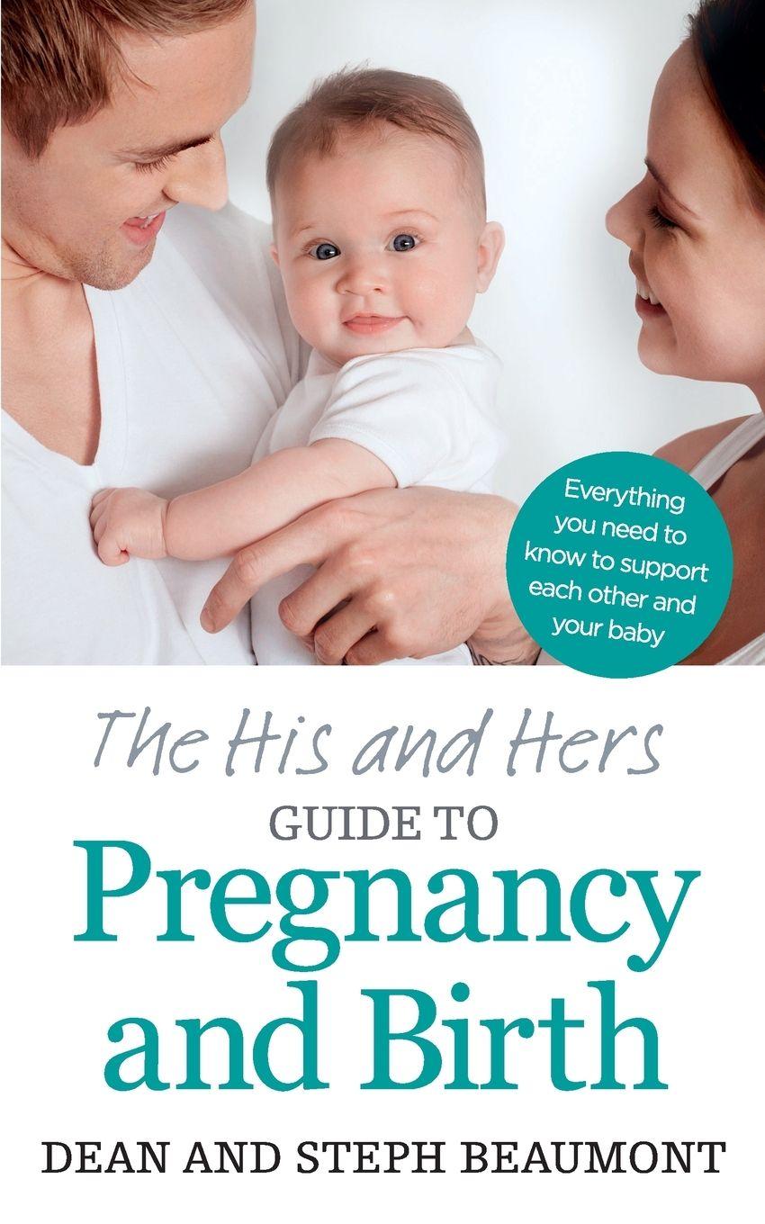 Vorderes Coverbild The His and Hers Guide to Pregnancy and
