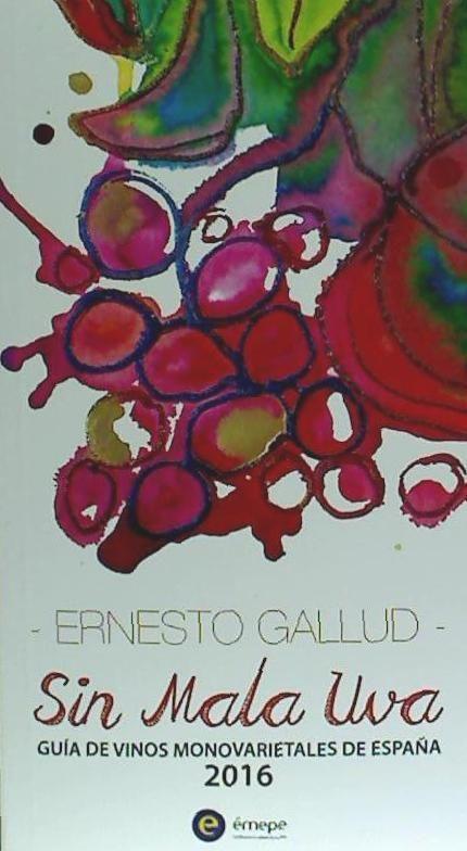 Vorderes Coverbild Guía de vinos monovarietales de España 2016