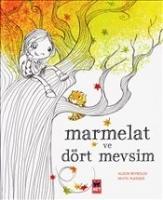 Vorderes Coverbild Marmelat ve Dört Mevsim