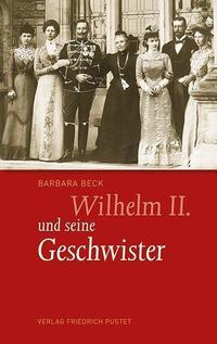 Vorderes Coverbild Wilhelm II. und seine Geschwister