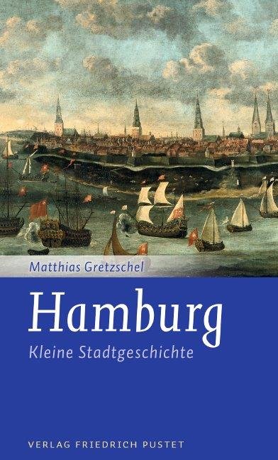 Vorderes Coverbild Hamburg - Kleine Stadtgeschichte