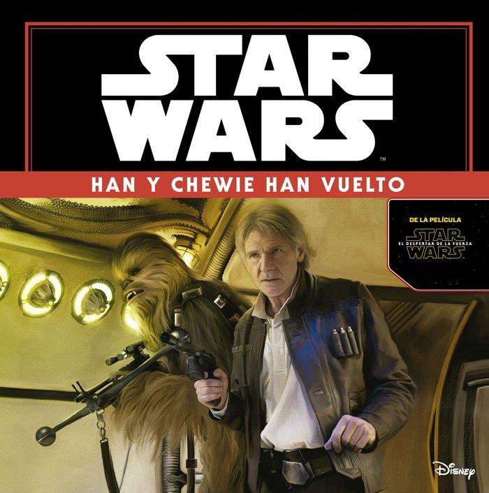 Vorderes Coverbild Star Wars. Han y Chewie han vuelto : el despertar de la fuerza