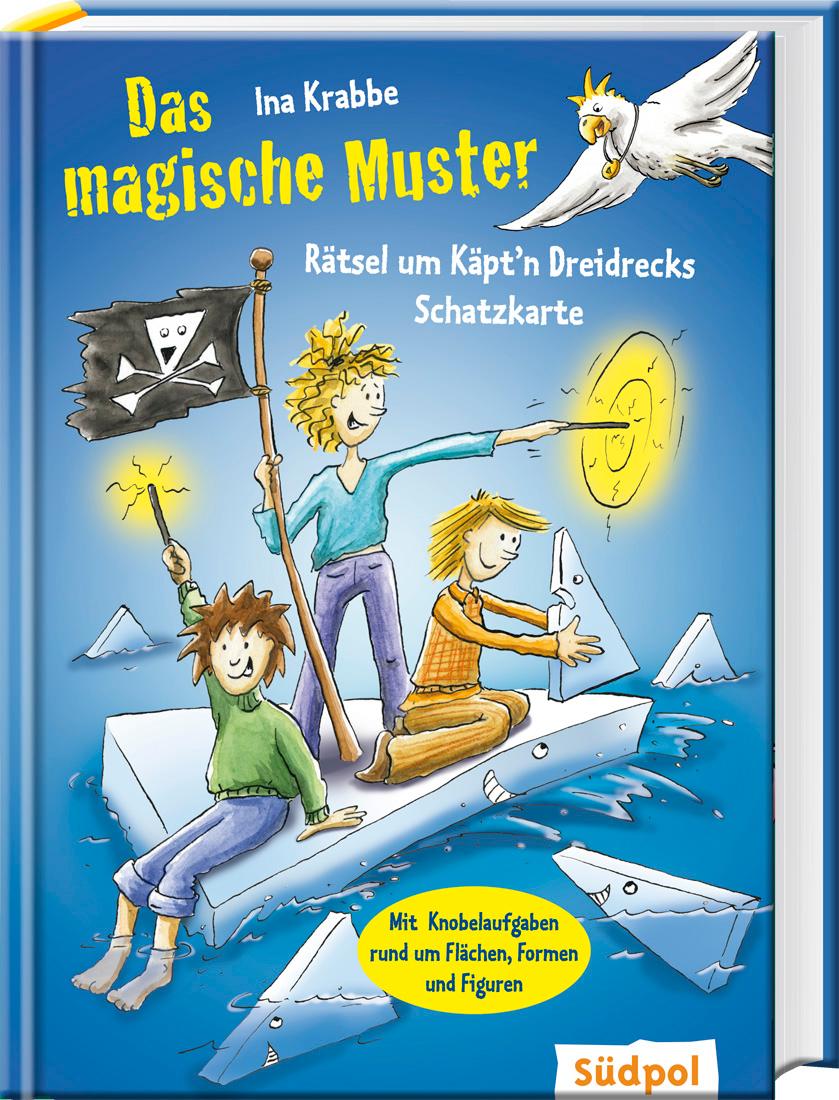 Vorderes Coverbild Das magische Muster - Rätsel um Käpt'n Dreidrecks  Schatzkarte