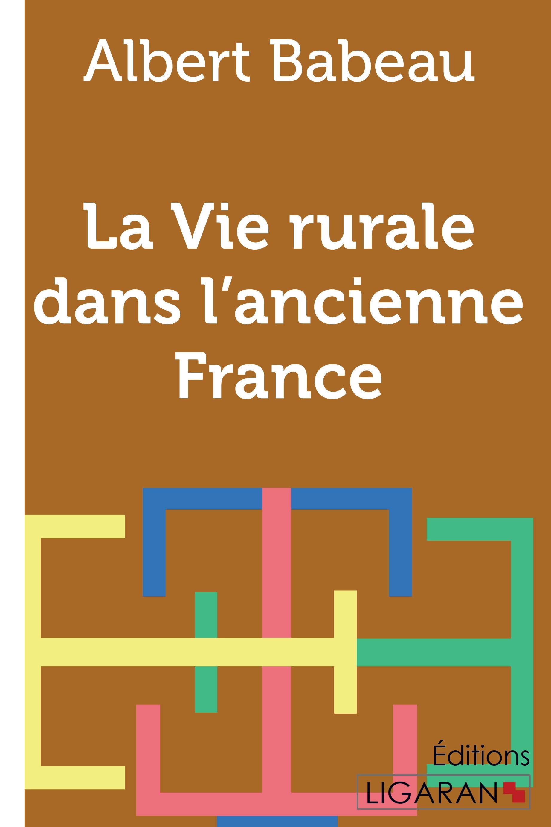 Vorderes Coverbild La Vie rurale dans l'ancienne France