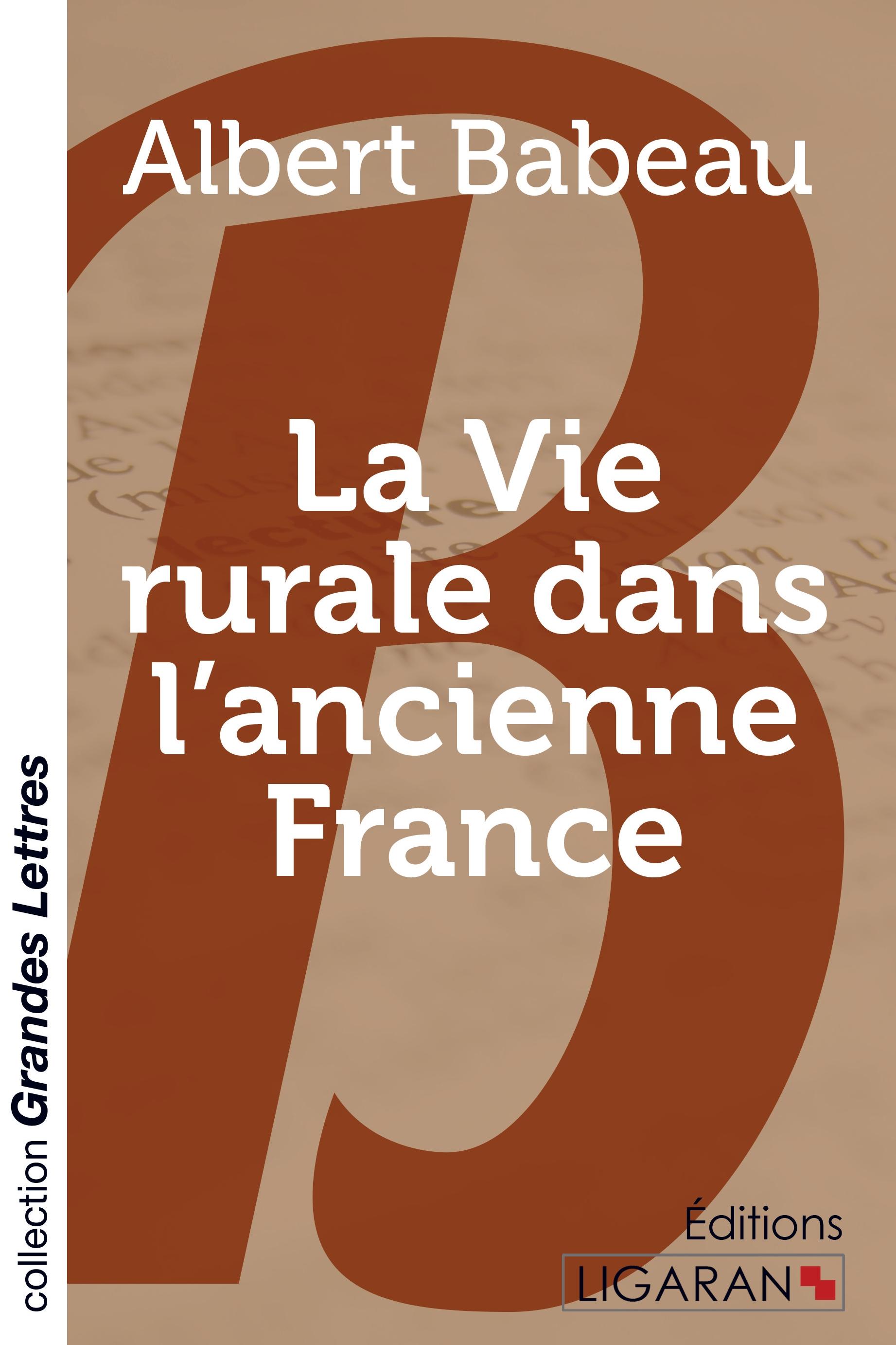 Vorderes Coverbild La vie rurale dans l'ancienne France (grands caractères)