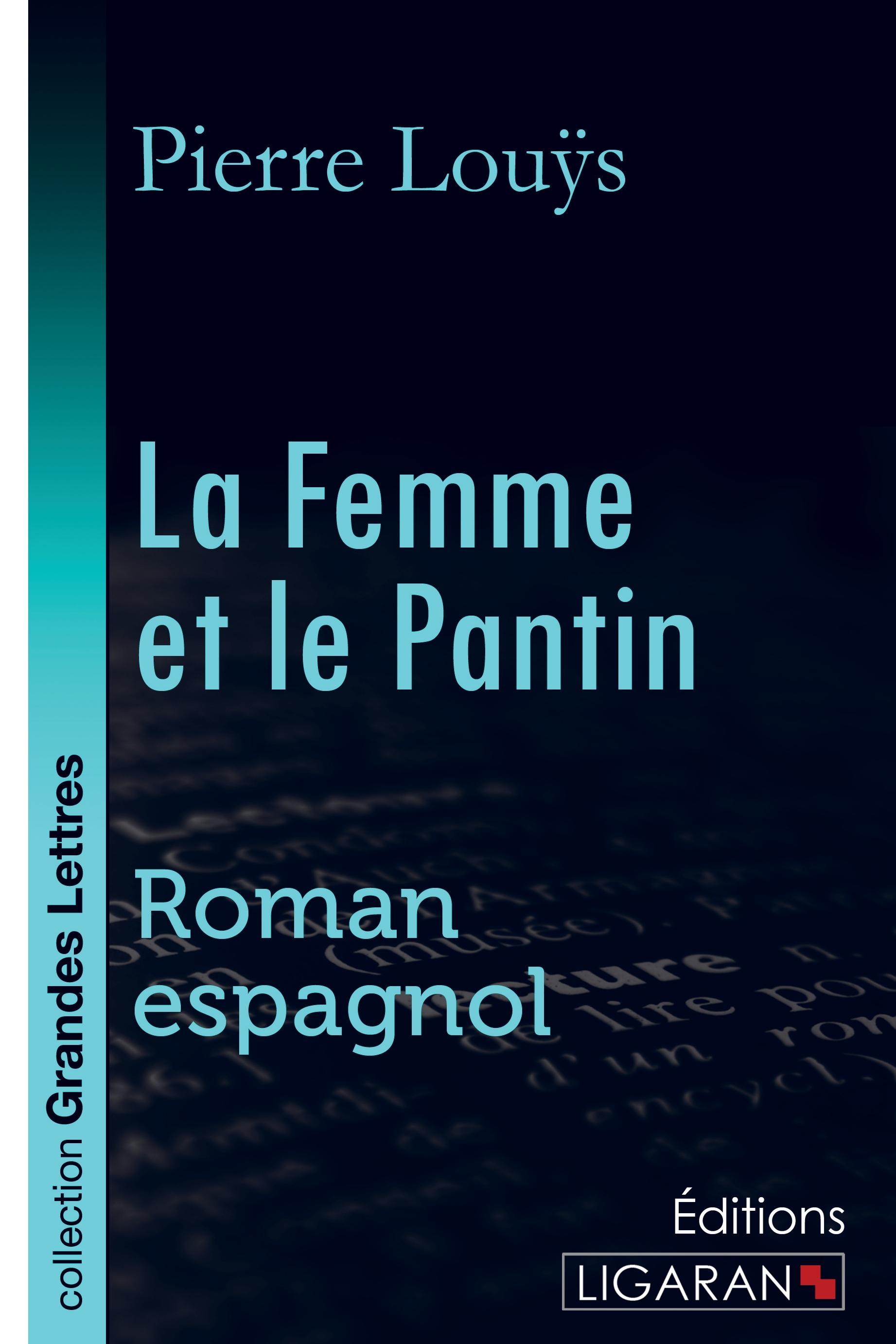 Vorderes Coverbild La Femme et le Pantin (grands caractères)