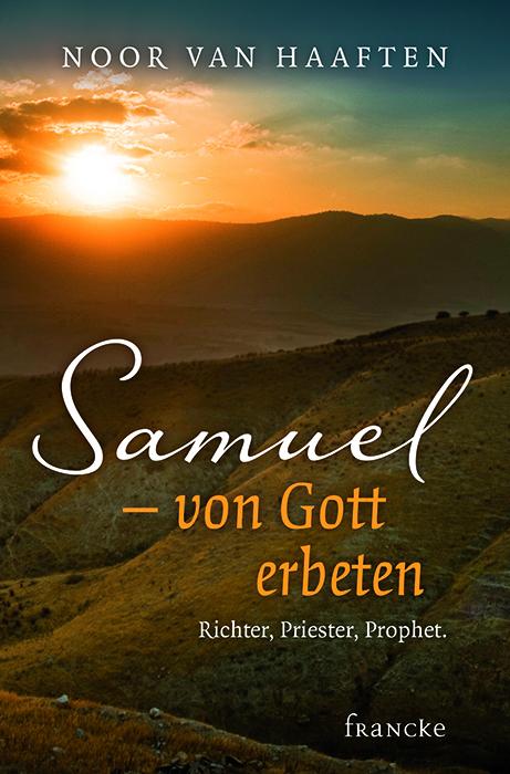 Vorderes Coverbild Samuel - von Gott erbeten