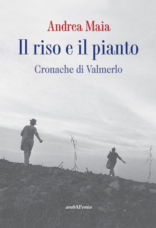 Vorderes Coverbild Il riso e il pianto. Cronache di Valmerlo