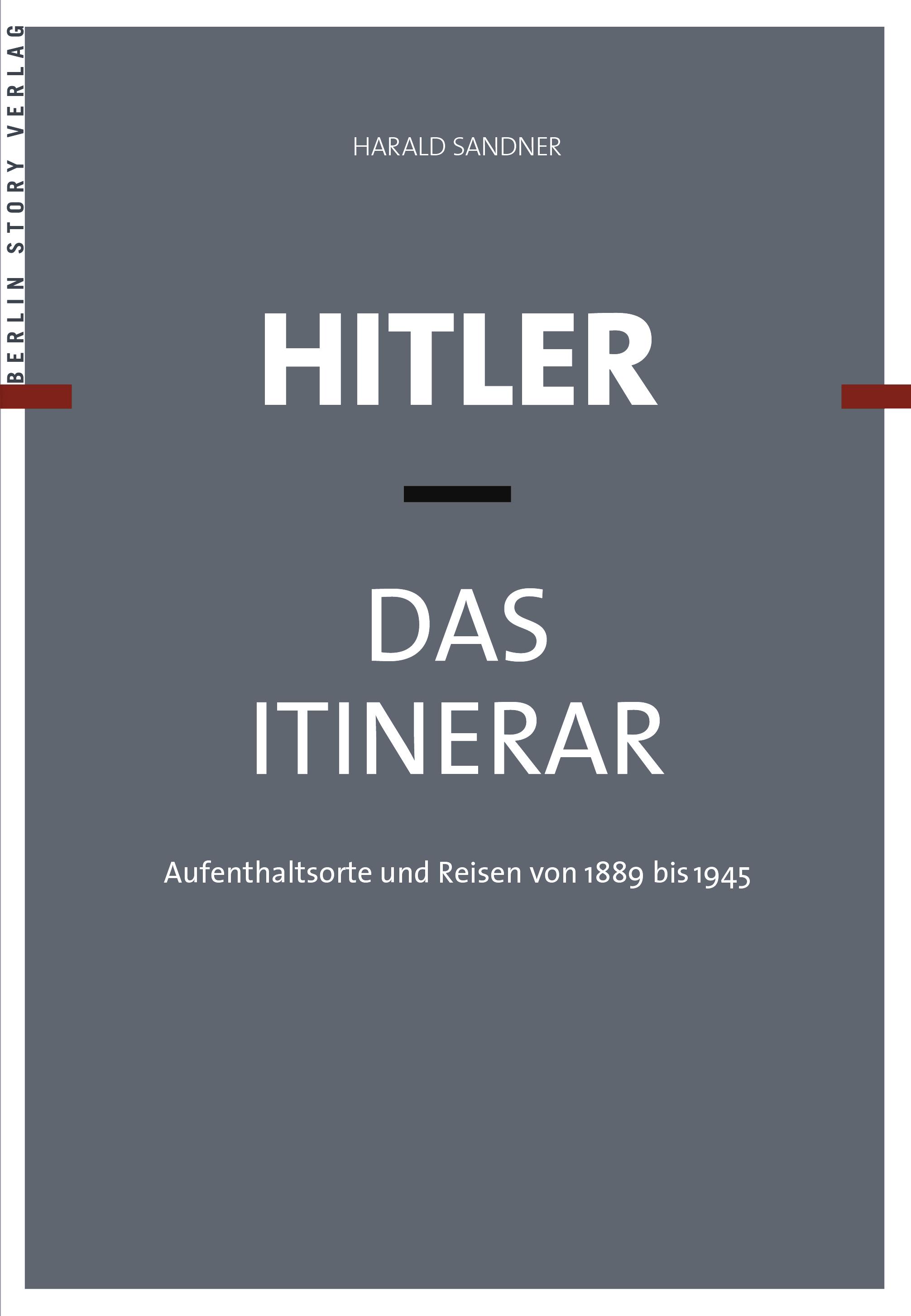 Vorderes Coverbild Hitler - Das Itinerar. 4 Bände