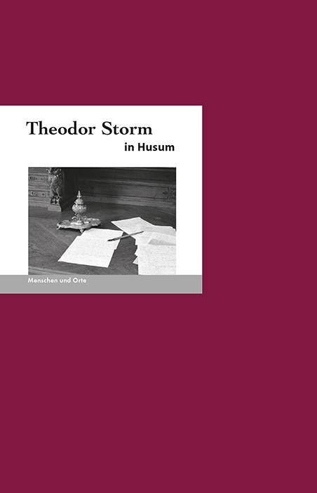 Vorderes Coverbild Theodor Storm in Husum
