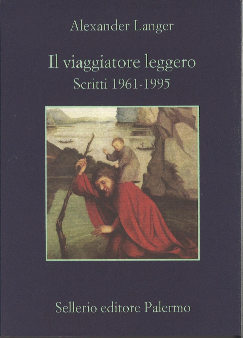 Vorderes Coverbild Il viaggiatore leggero. Scritti (1961-1995)