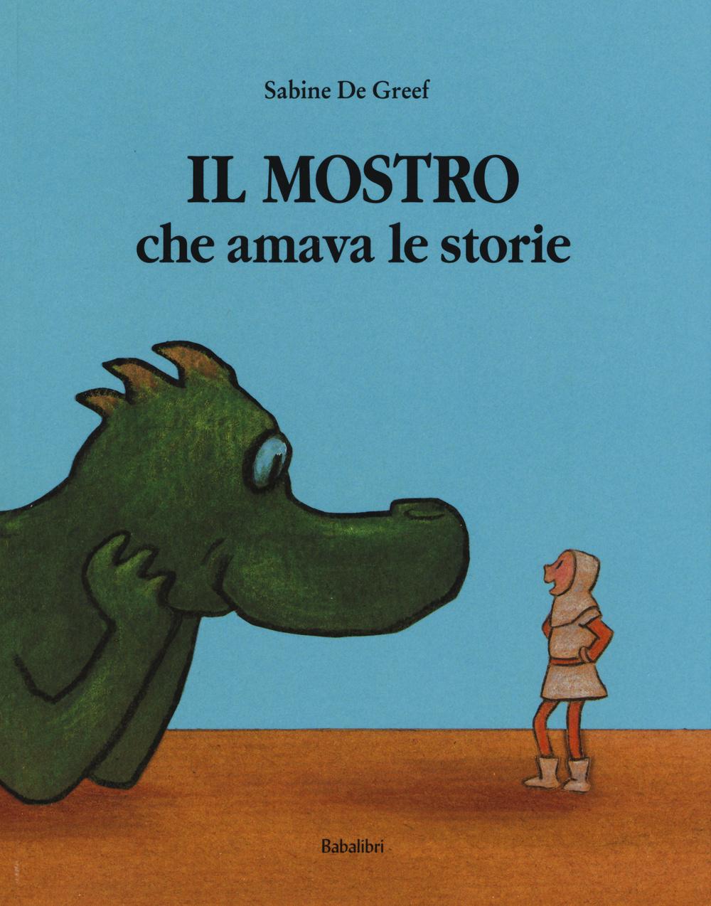 Vorderes Coverbild Il mostro che amava le storie