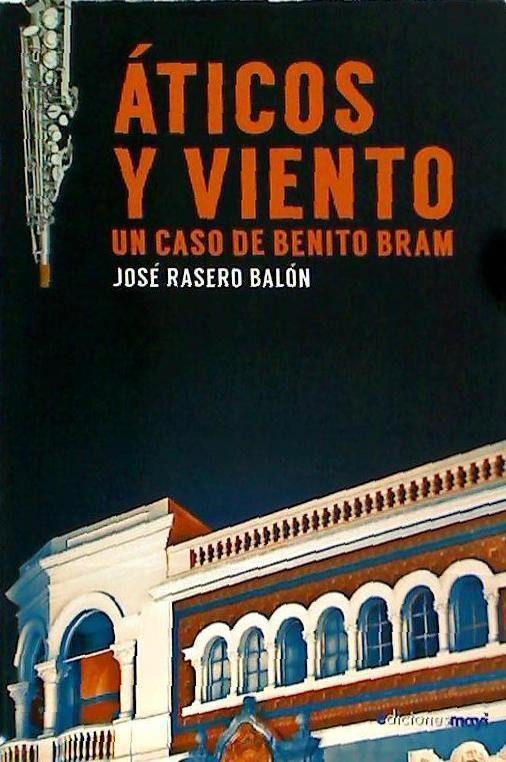 Vorderes Coverbild Áticos y viento : un caso de Benito Bram