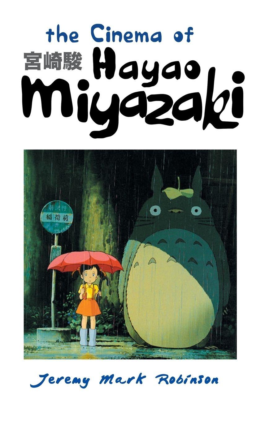 Vorderes Coverbild THE CINEMA OF HAYAO MIYAZAKI