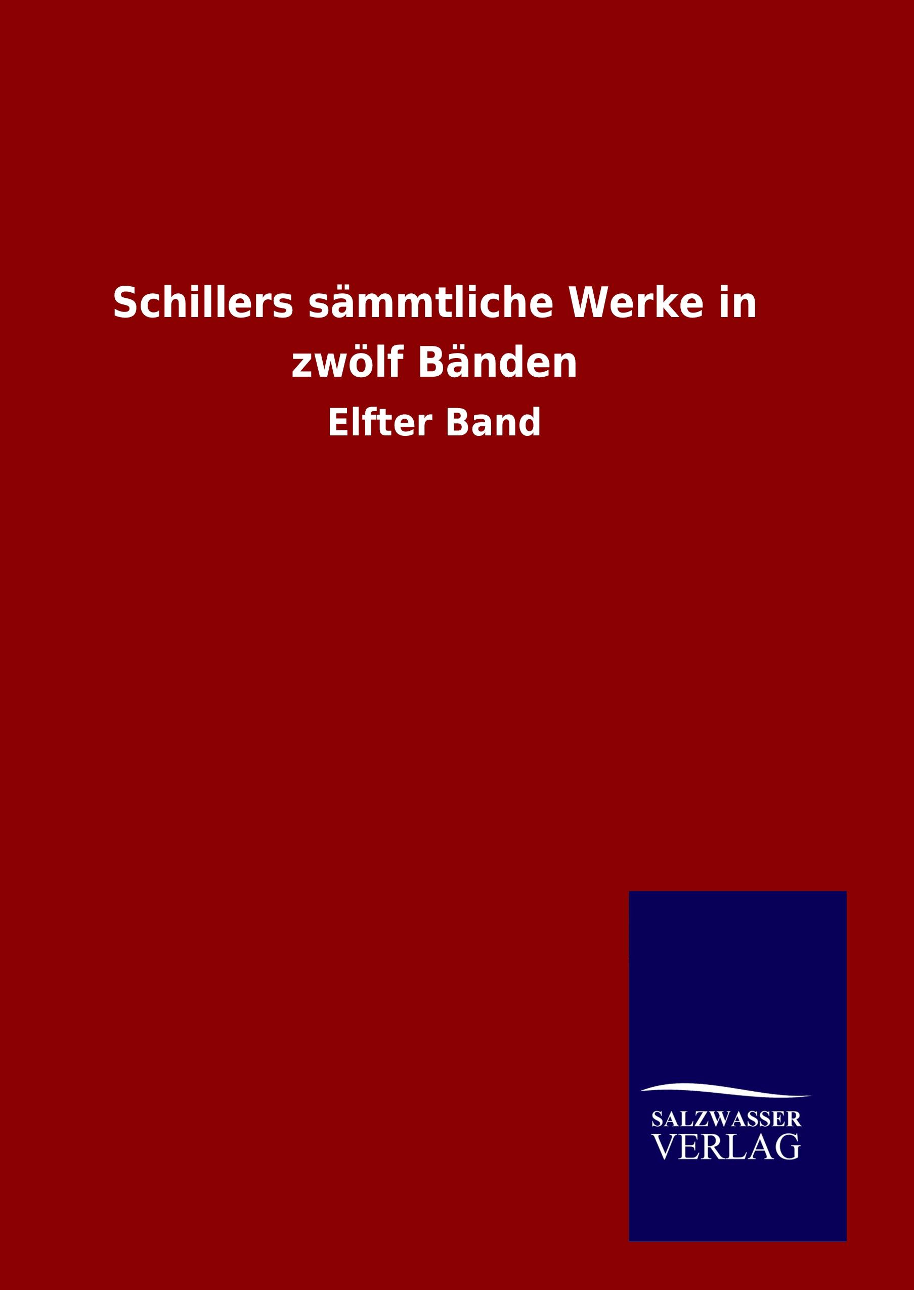 Vorderes Coverbild Schillers sämmtliche Werke in zwölf Bänden