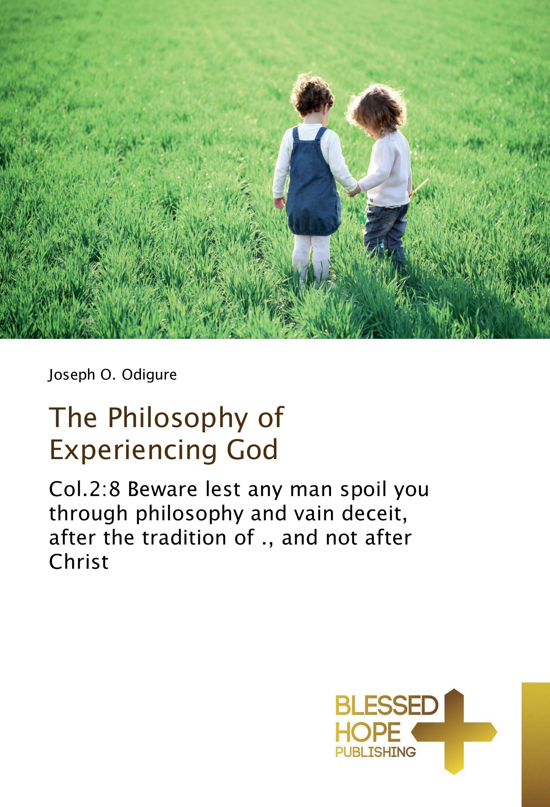 Vorderes Coverbild The Philosophy of Experiencing God