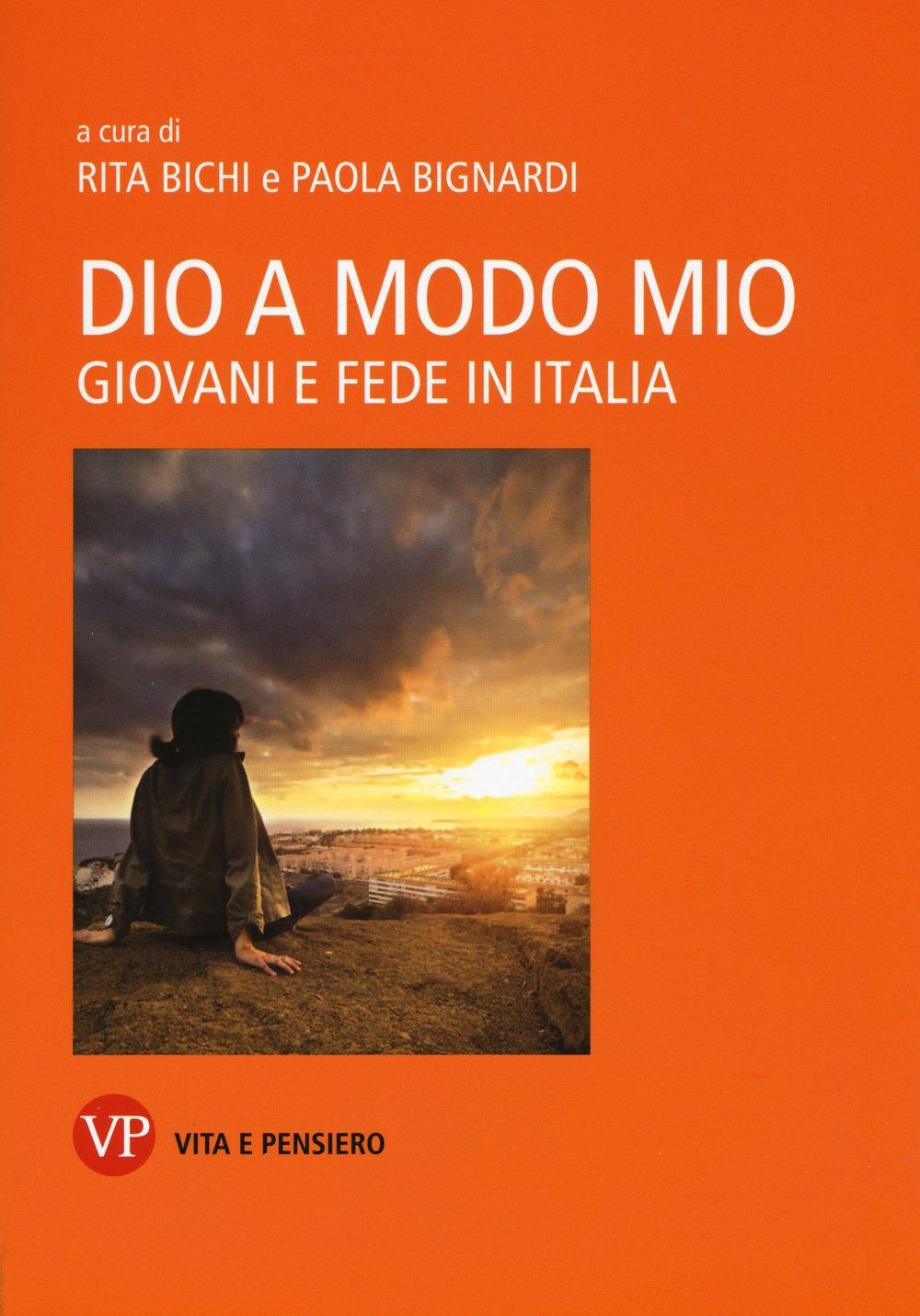 Vorderes Coverbild Dio a modo mio. Giovani e fede in Italia
