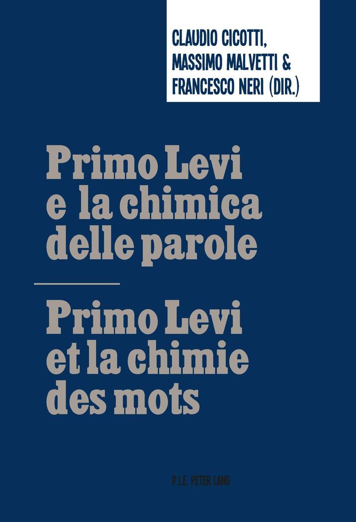 Vorderes Coverbild Primo Levi e la chimica delle parole / Primo Levi et la chimie des mots
