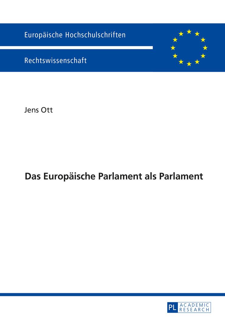 Vorderes Coverbild Das Europäische Parlament als Parlament