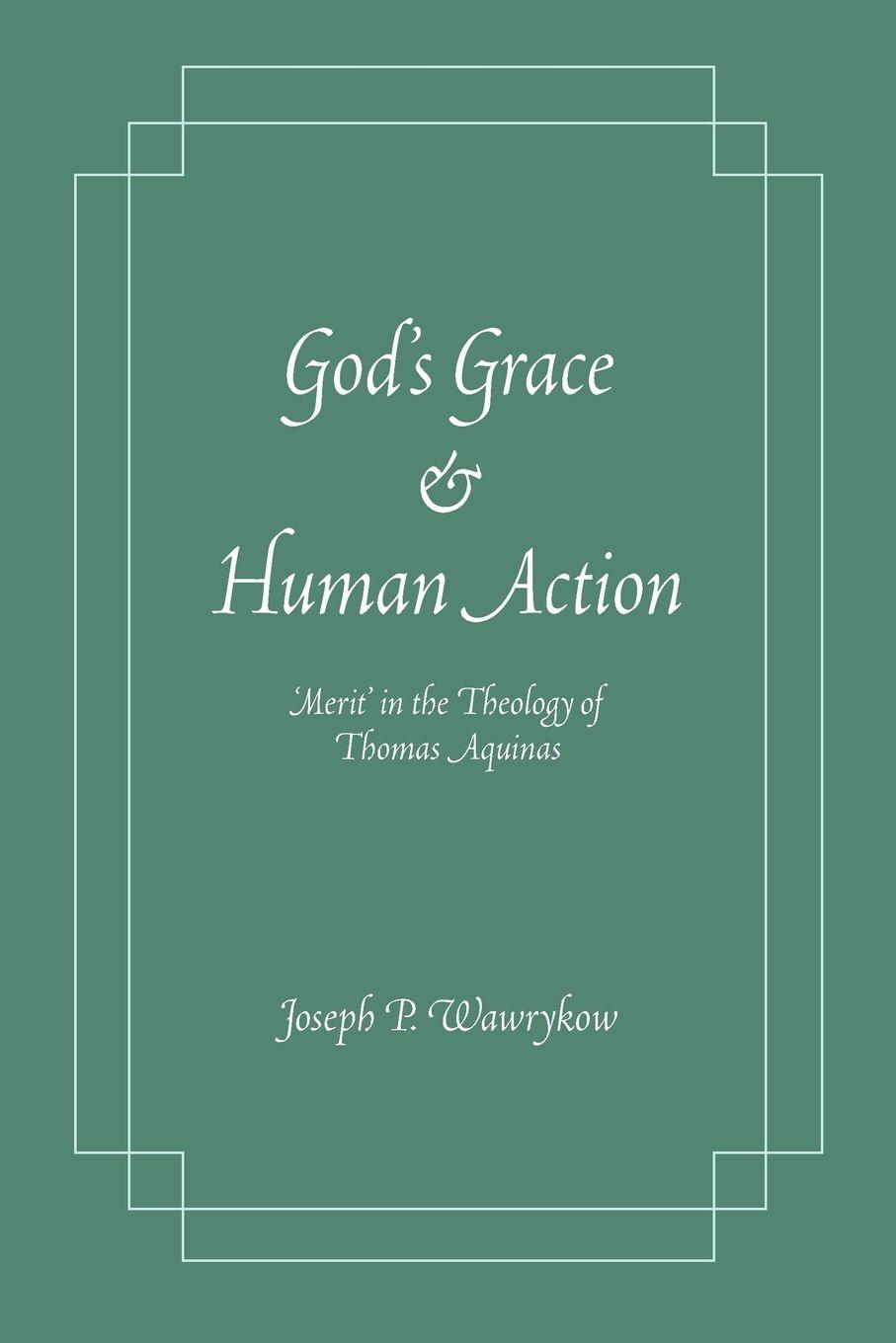 Vorderes Coverbild God's Grace and Human Action