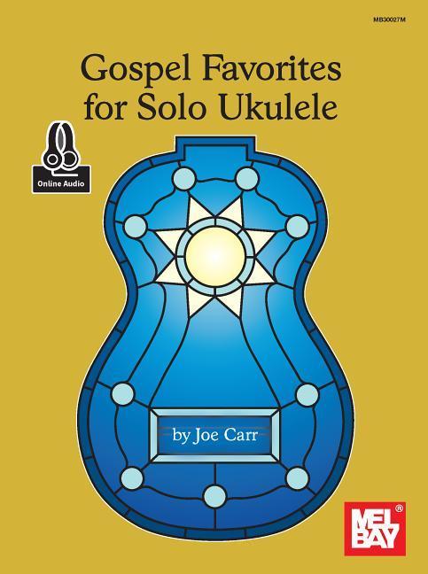 Vorderes Coverbild Gospel Favorites for Solo Ukulele