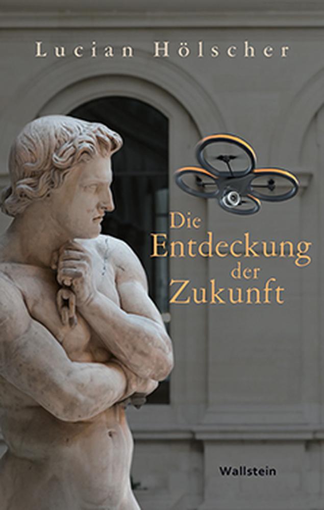 Vorderes Coverbild Die Entdeckung der Zukunft