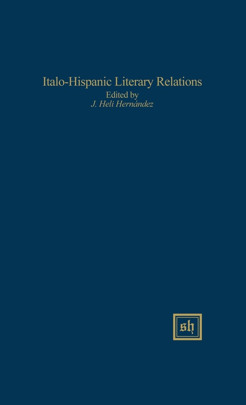 Vorderes Coverbild ITALO-HISPANIC LITERARY RELATIONS