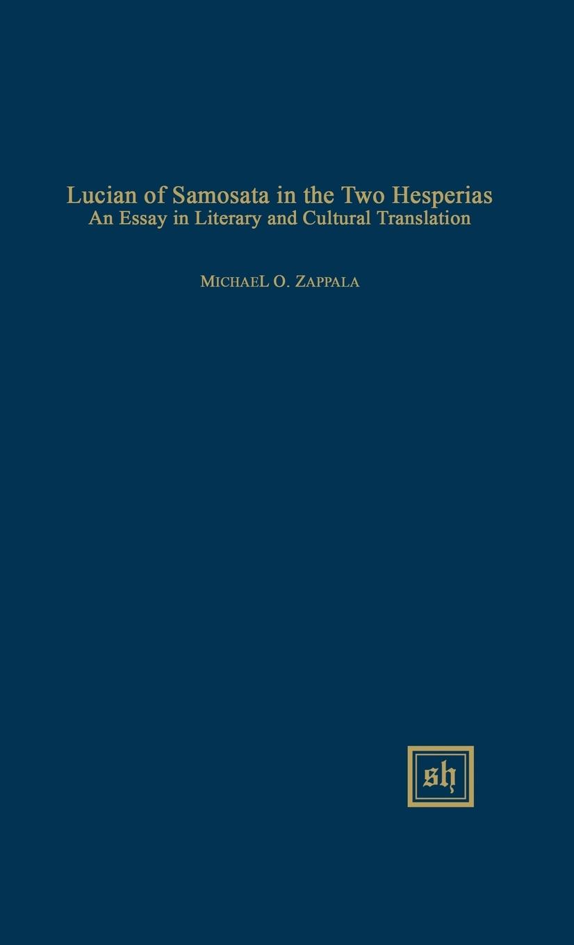 Vorderes Coverbild LUCIAN OF SAMOSATA IN THE TWO HESPERIAS