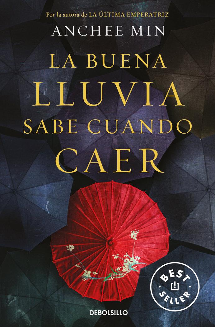 Vorderes Coverbild La buena lluvia sabe cuándo caer