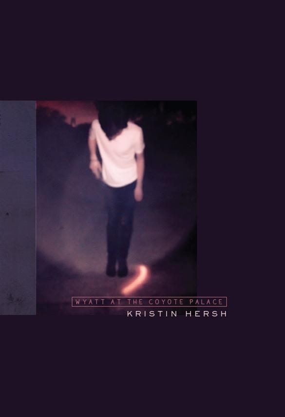 Vorderes Coverbild Kristin Hersh: Wyatt at the Coyote Palace (Book/CD)