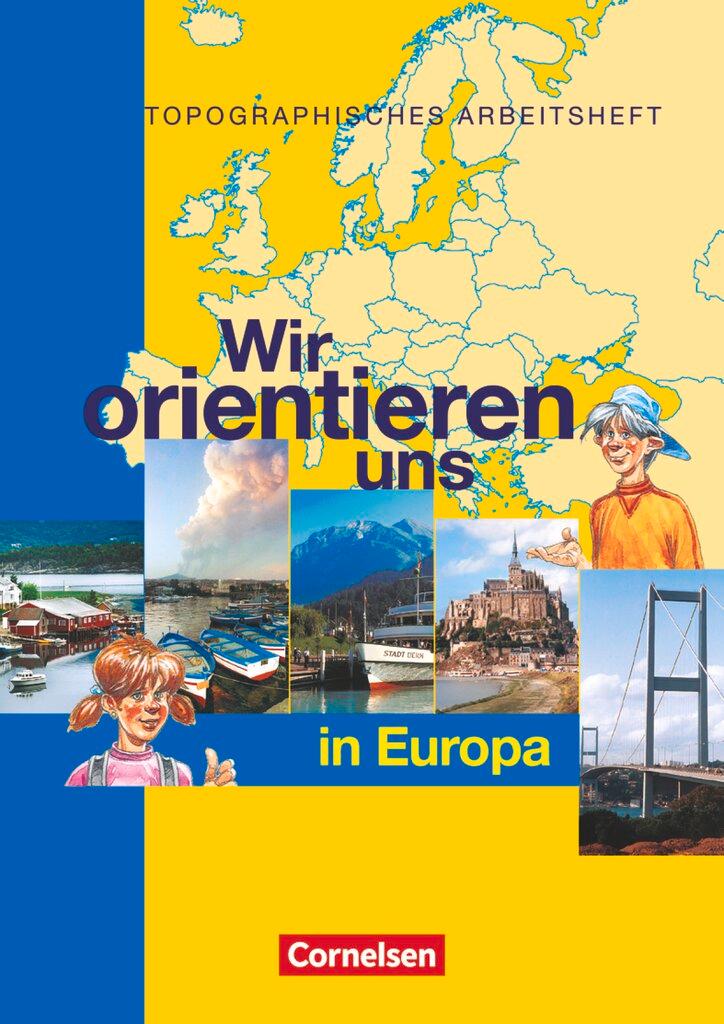 Vorderes Coverbild Wir orientieren uns in der Welt 2. Arbeitsheft. Wir orientieren uns in Europa