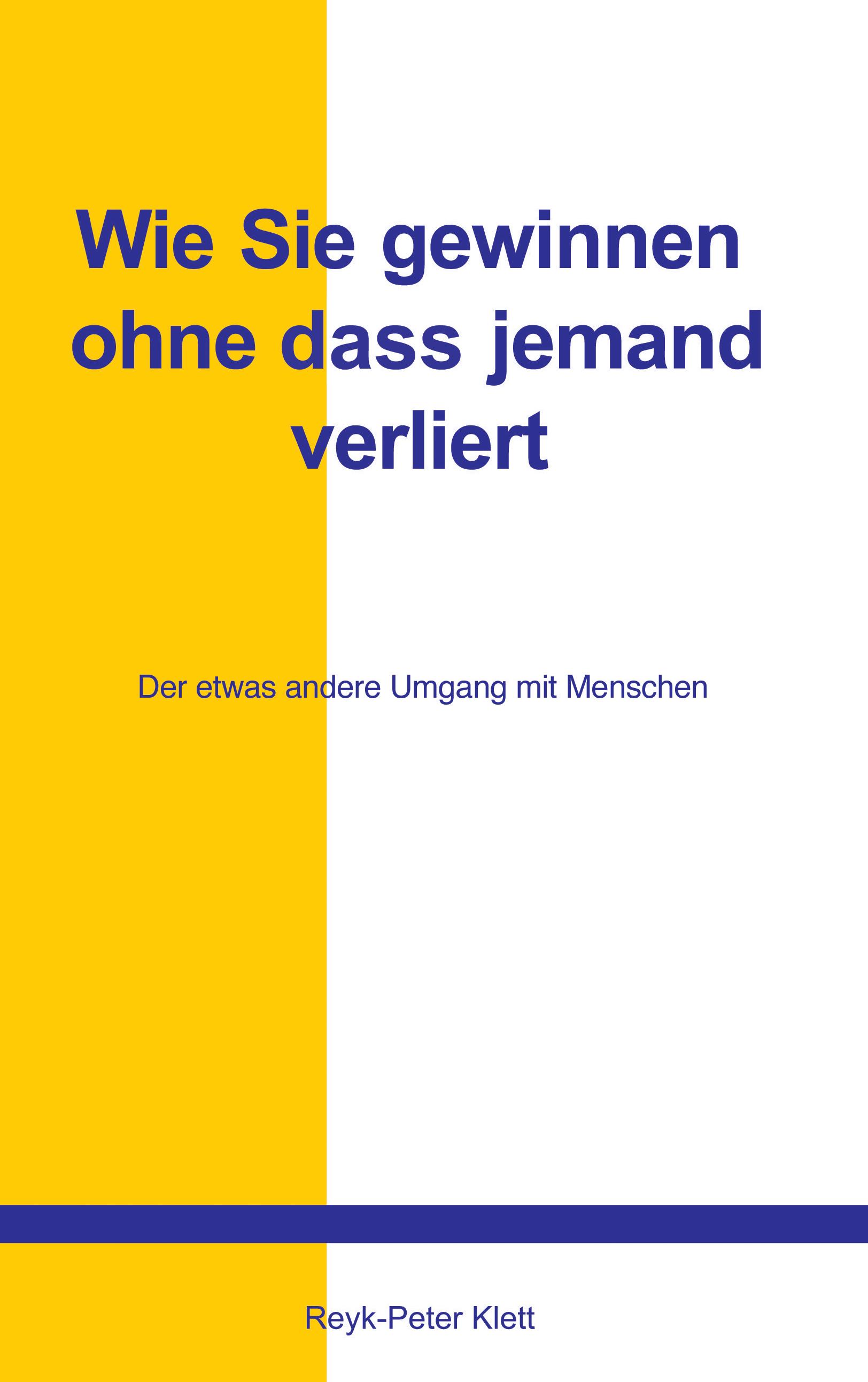 Vorderes Coverbild Wie Sie gewinnen, ohne daß jemand verliert
