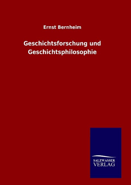 Vorderes Coverbild Geschichtsforschung und Geschichtsphilosophie