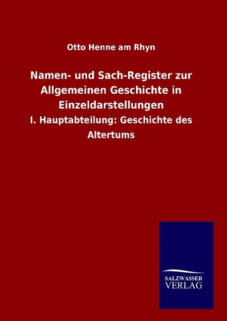 Vorderes Coverbild Namen- und Sach-Register zur Allgemeinen Geschichte in Einzeldarstellungen