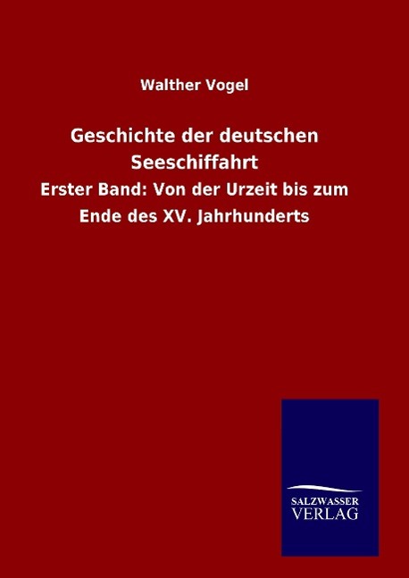 Vorderes Coverbild Geschichte der deutschen Seeschiffahrt