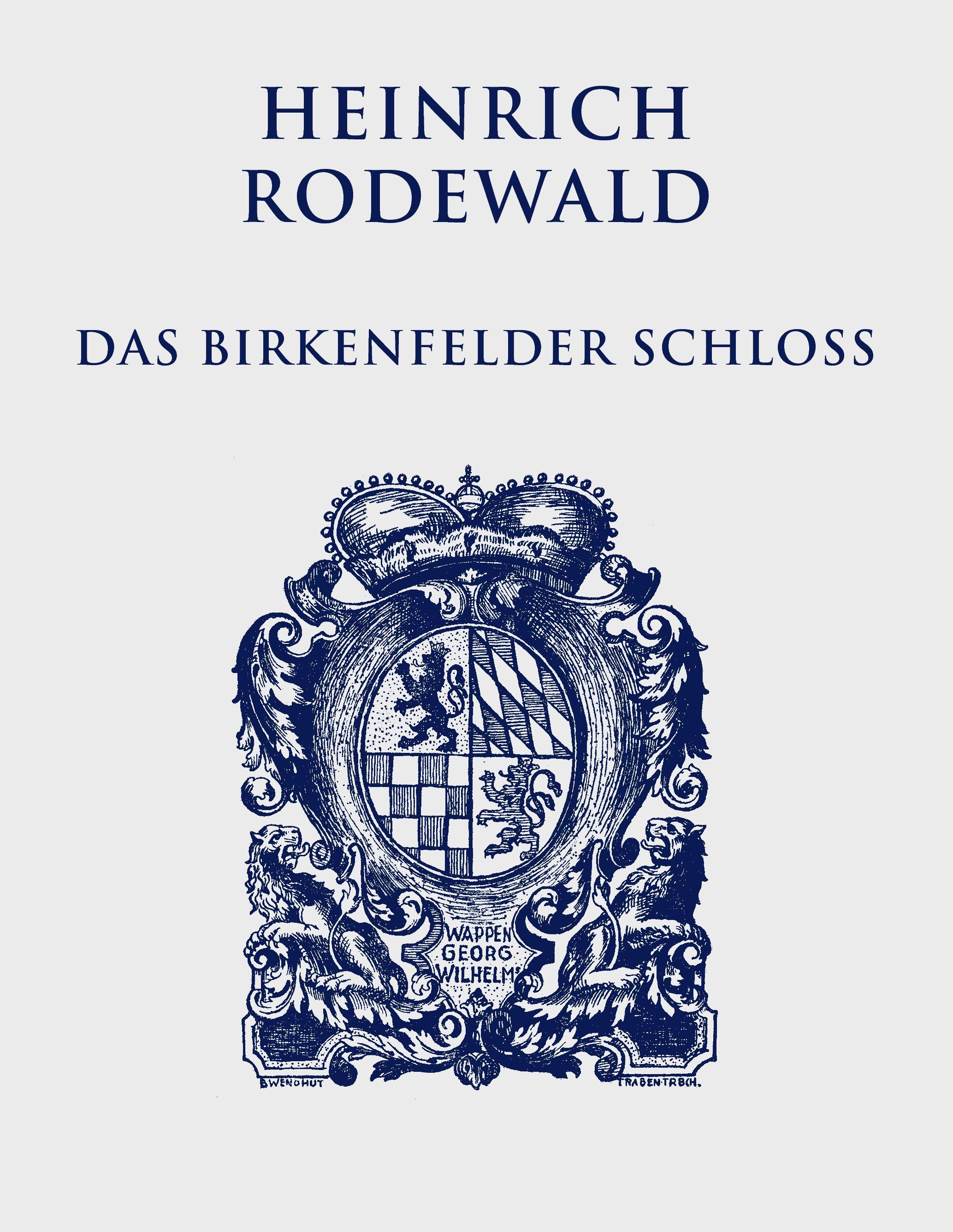 Vorderes Coverbild Das Birkenfelder Schloß