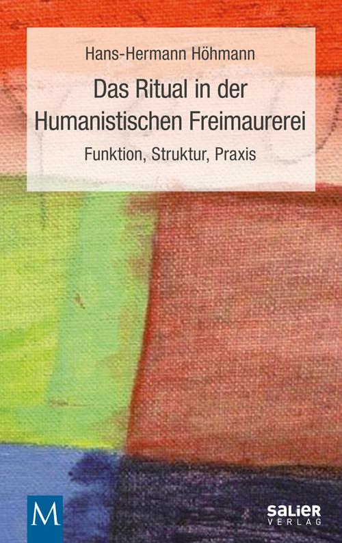 Vorderes Coverbild Das Ritual in der Humanistischen Freimaurerei