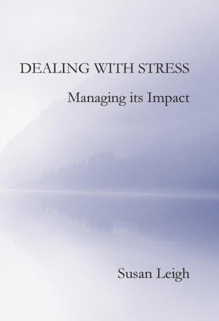Vorderes Coverbild Dealing with Stress, Managing its Impact