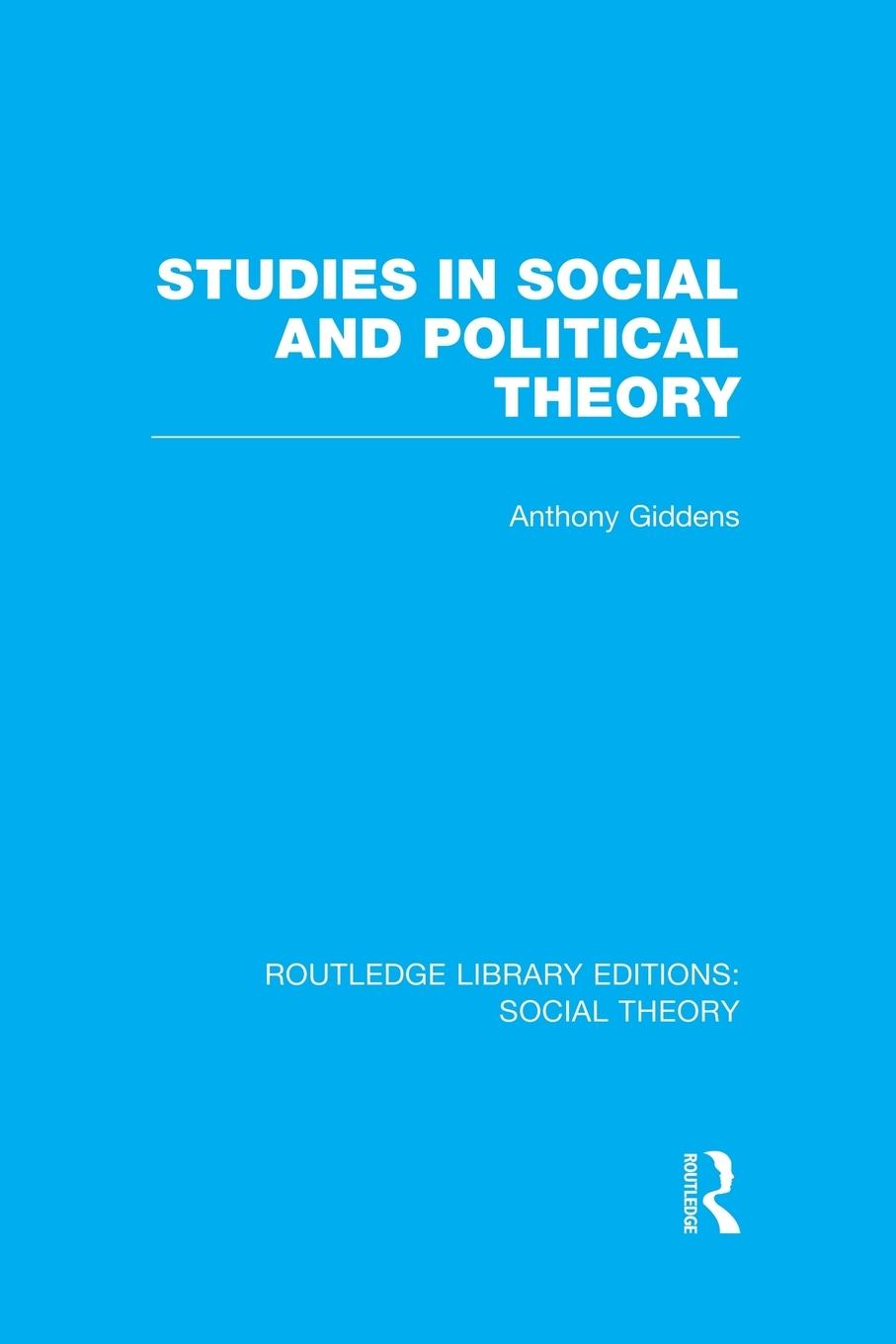 Vorderes Coverbild Studies in Social and Political Theory (RLE Social Theory)