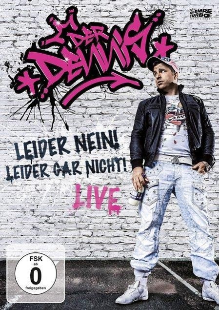 Vorderes Coverbild Der Dennis - Leider Nein! Leider Gar Nicht! Live