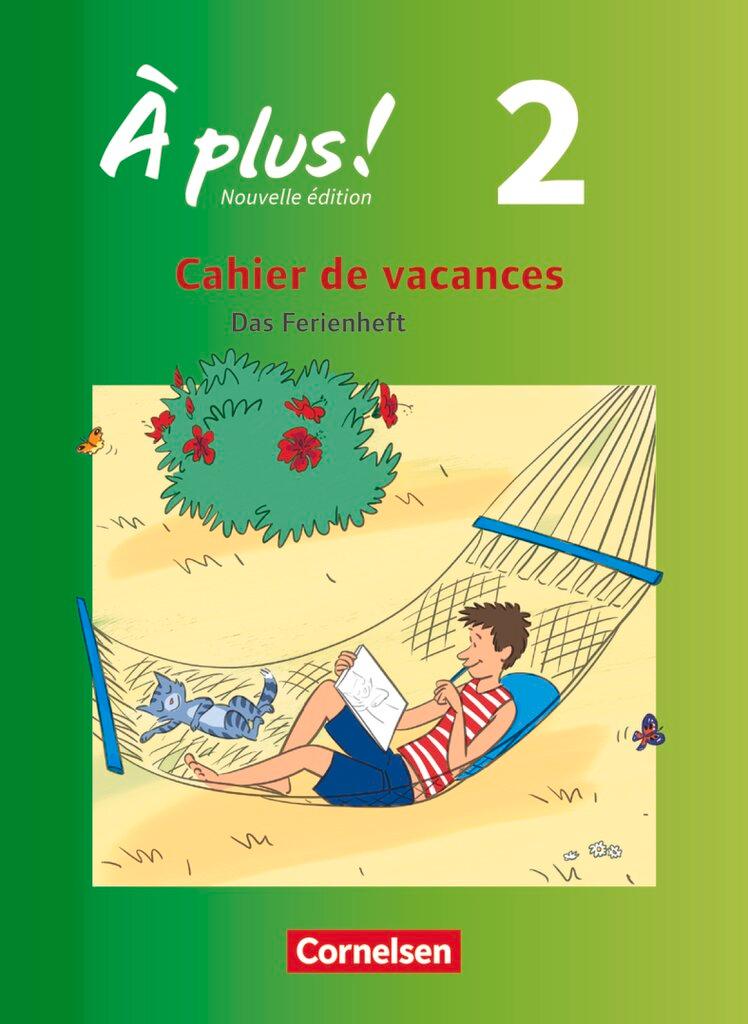 Vorderes Coverbild À plus! Nouvelle édition. Band 2. Cahier de vacances