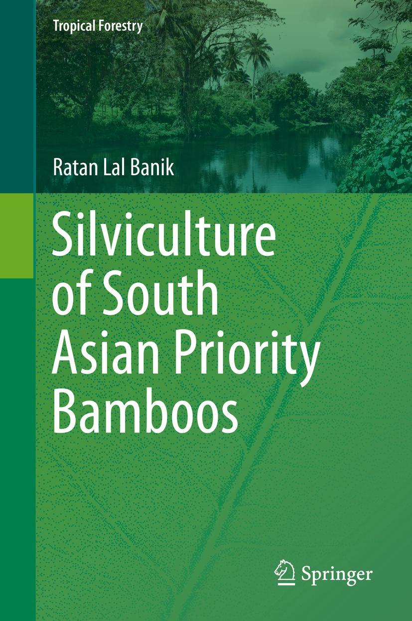 Vorderes Coverbild Silviculture of South Asian Priority Bamboos