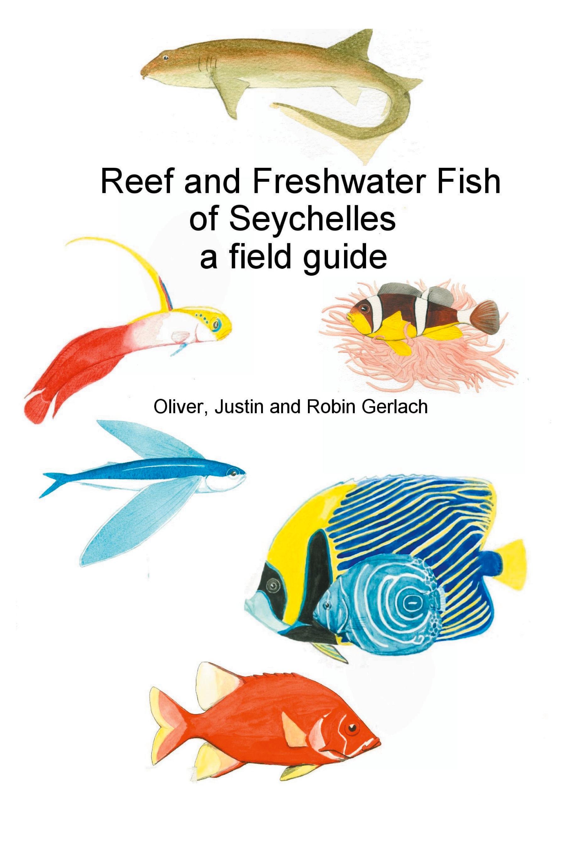 Vorderes Coverbild Reef and Freshwater Fish of Seychelles