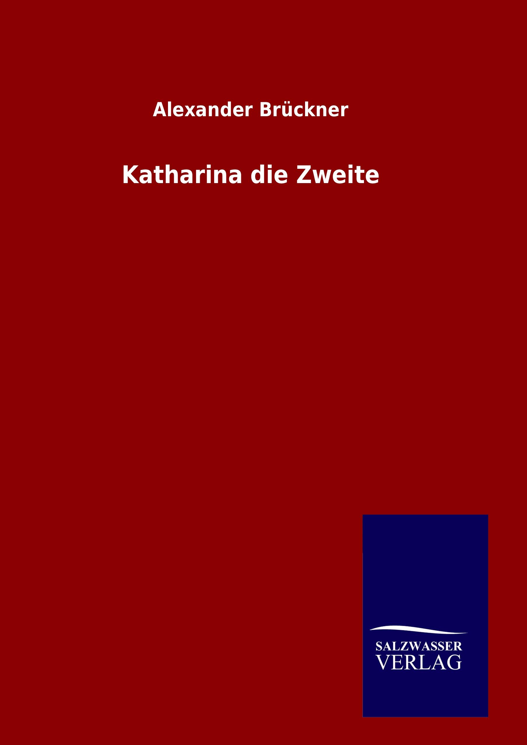 Vorderes Coverbild Katharina die Zweite
