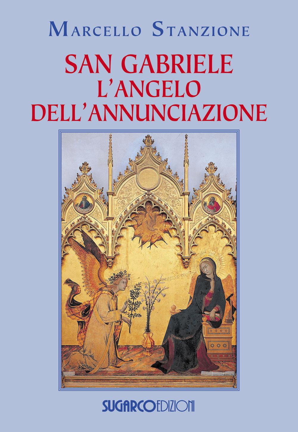 Vorderes Coverbild San Gabriele. L'angelo dell'Annunciazione